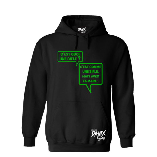 Sweat à capuche Bulles Dialogues (C'est quoi une Gifle?) [DANIX CENSORED]